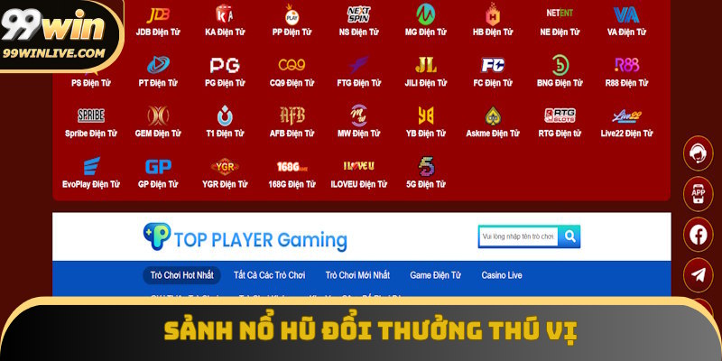 Giới thiệu 99Win sở hữu sảnh nổ hũ đổi thưởng thú vị